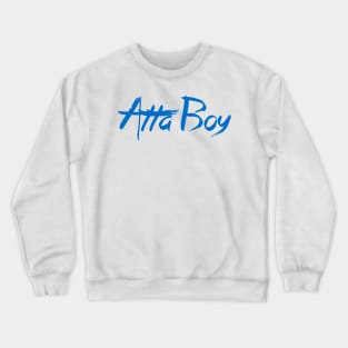 Atta Boy Paint Crewneck Sweatshirt